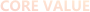 Corevalue